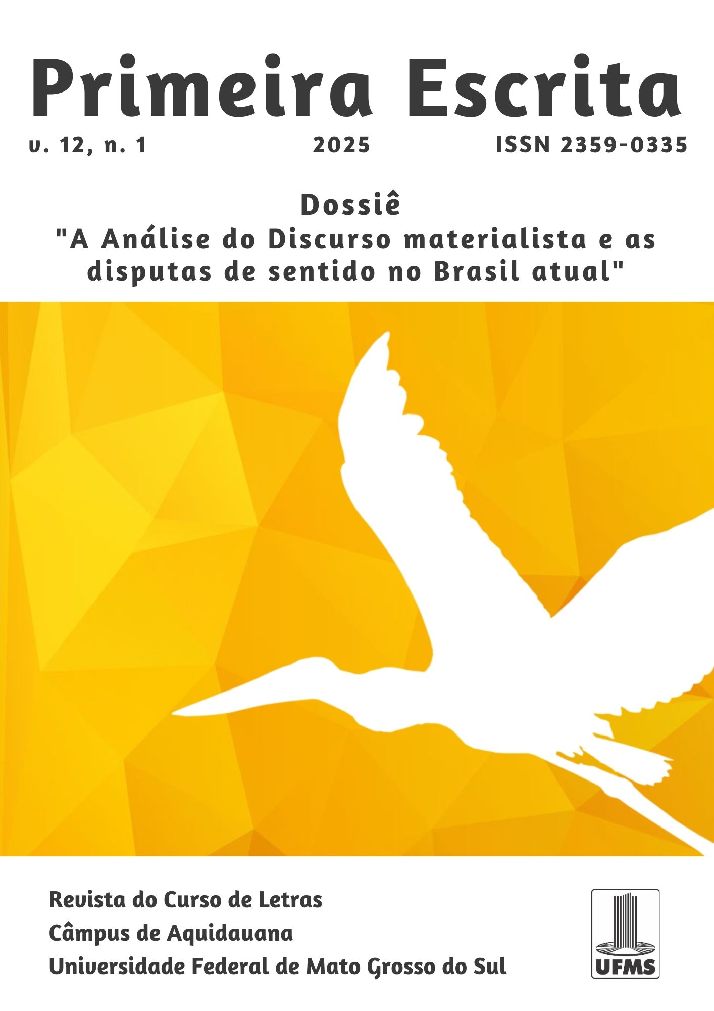Dossiê A Análise do Discurso materialista e as disputas de sentido no Brasil atual